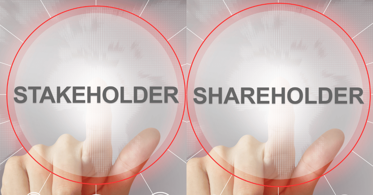 Shareholders and Stakeholders
