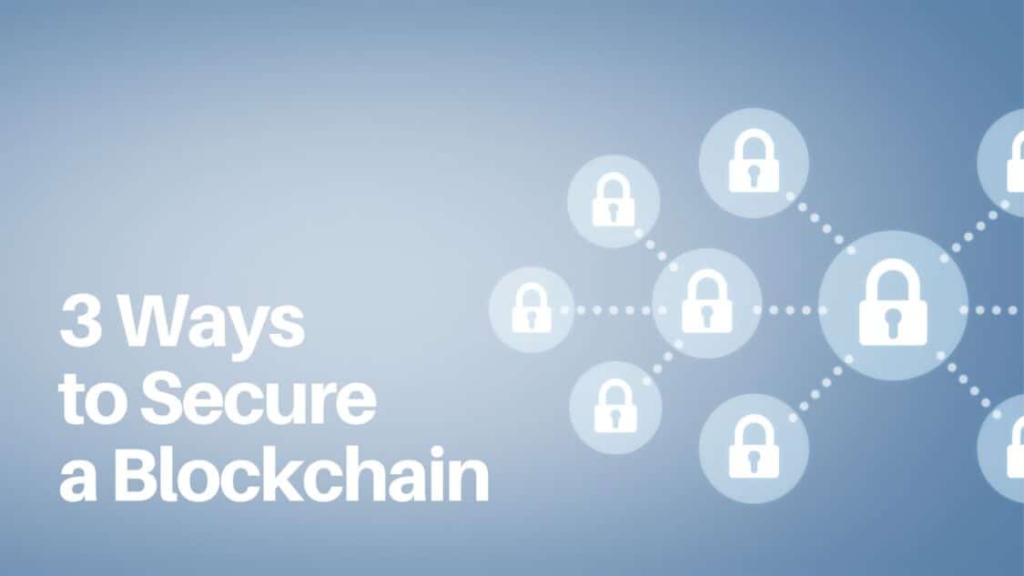 secure a blockchain