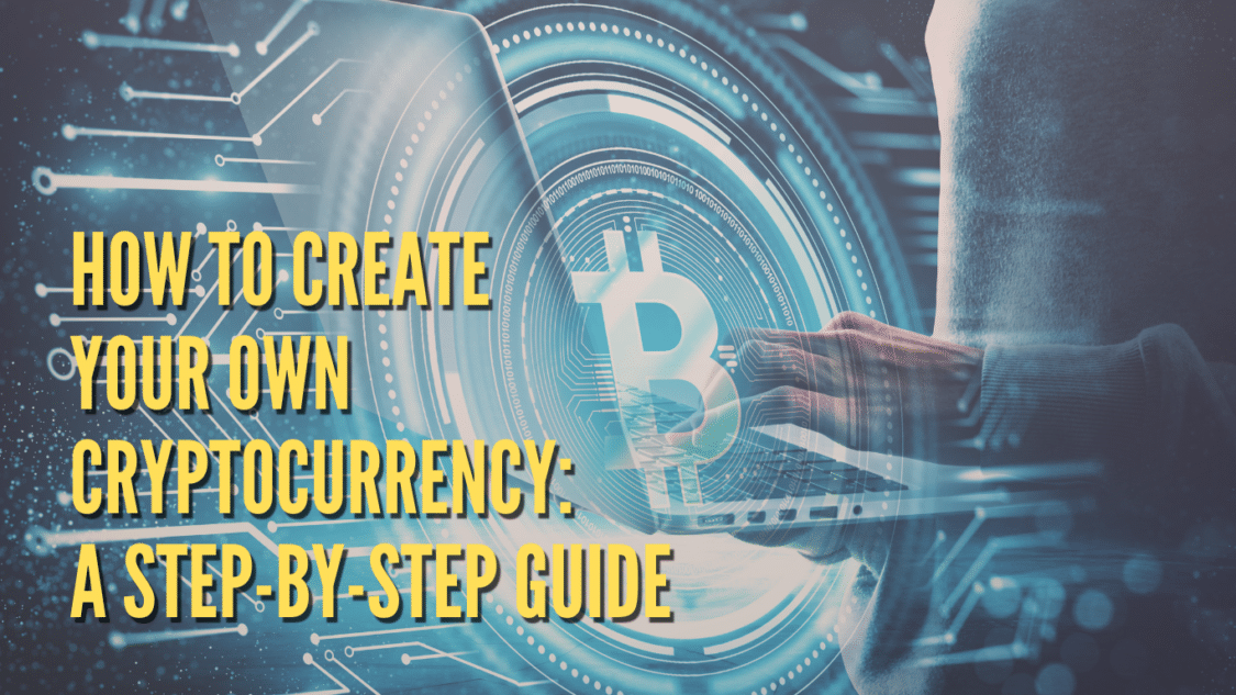 create your own cryptocurrency
