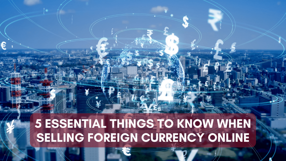 Selling Foreign Currency Online