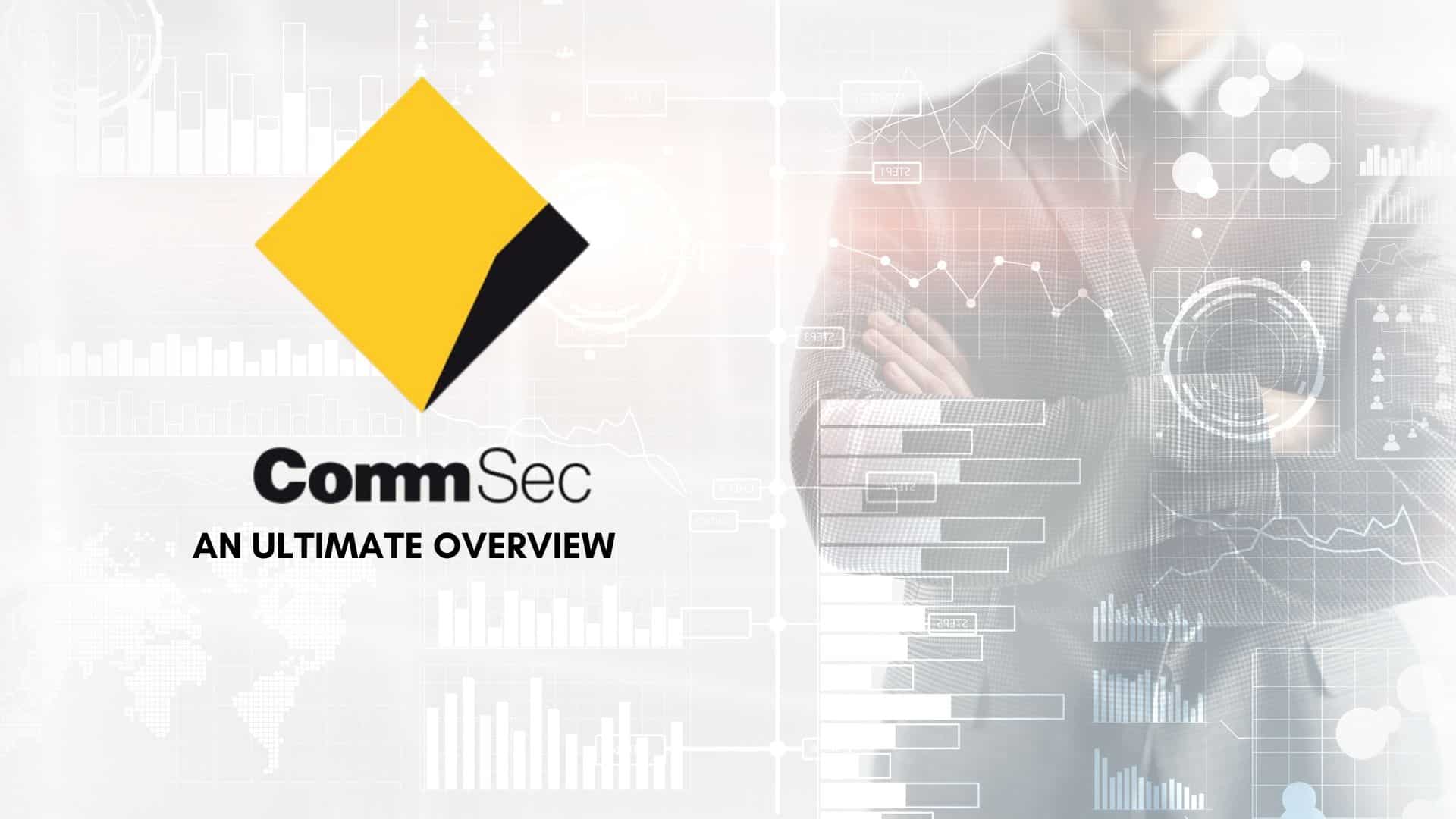 CommSec Overview